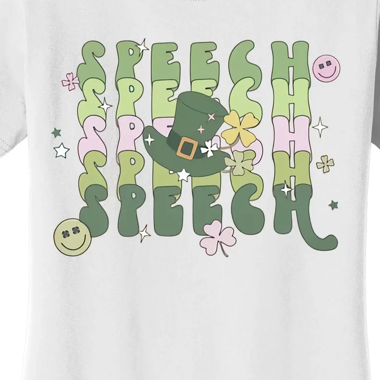 Speech St Patrick's Day SLP Saint Paddys Day Speechie Lucky Speech Therapist Women's T-Shirt