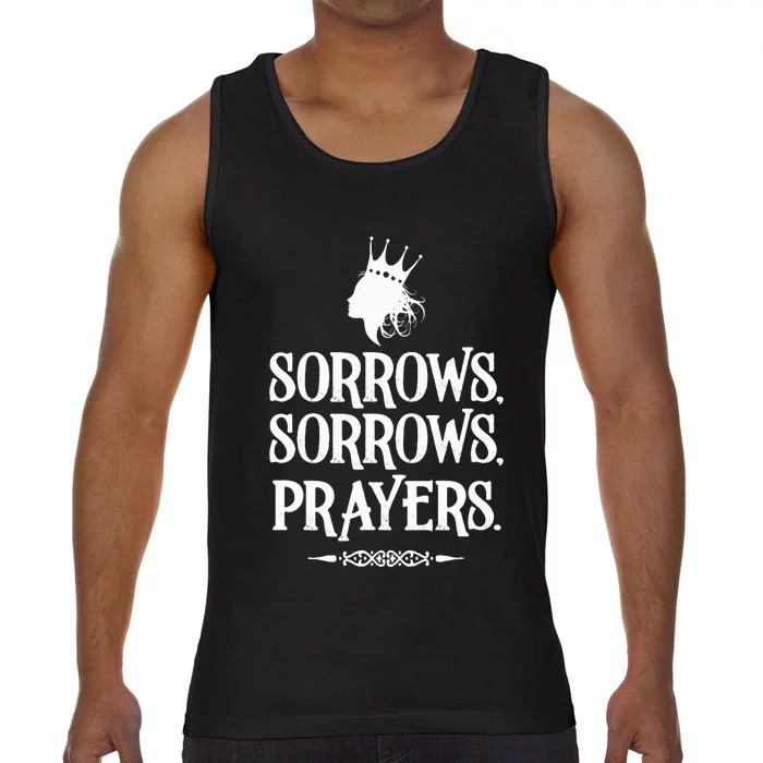 Sorrows Sorrows Prayers Comfort Colors® Tank Top