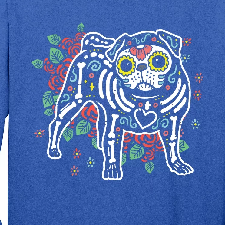 Sugar Skull Pug Dia De Los Muertos Halloween Dog Mexican Long Sleeve Shirt