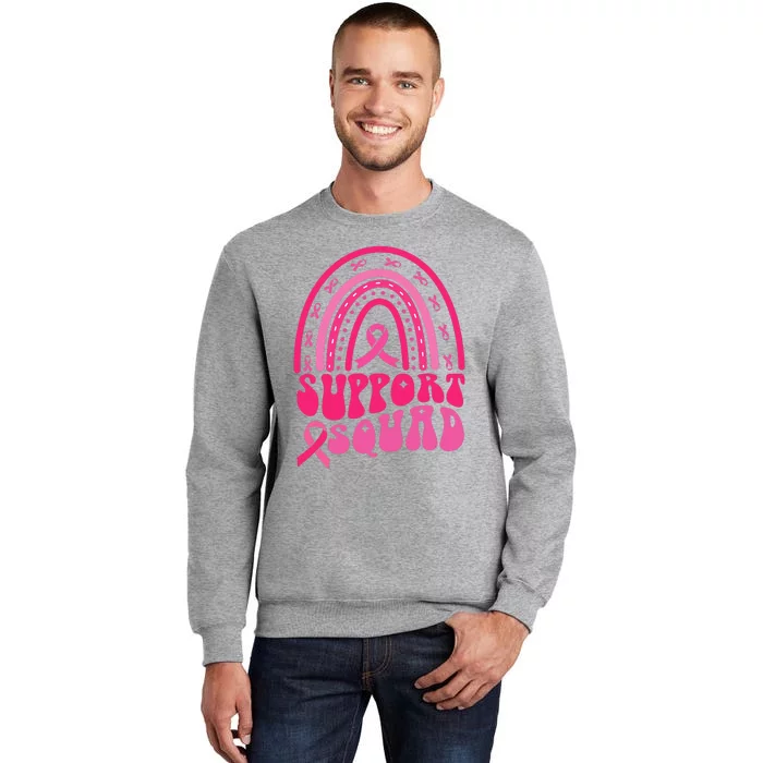 Support Squad Pink Rainbow Ribbon Breast Cancer Awareness Tall Sweatshirt