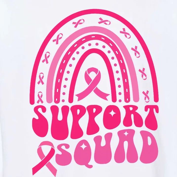 Support Squad Pink Rainbow Ribbon Breast Cancer Awareness Garment-Dyed Sweatshirt