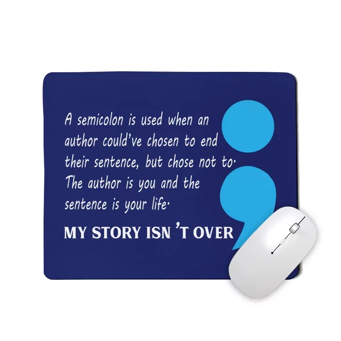 Semicolon Suicide Prevention Awareness Mousepad