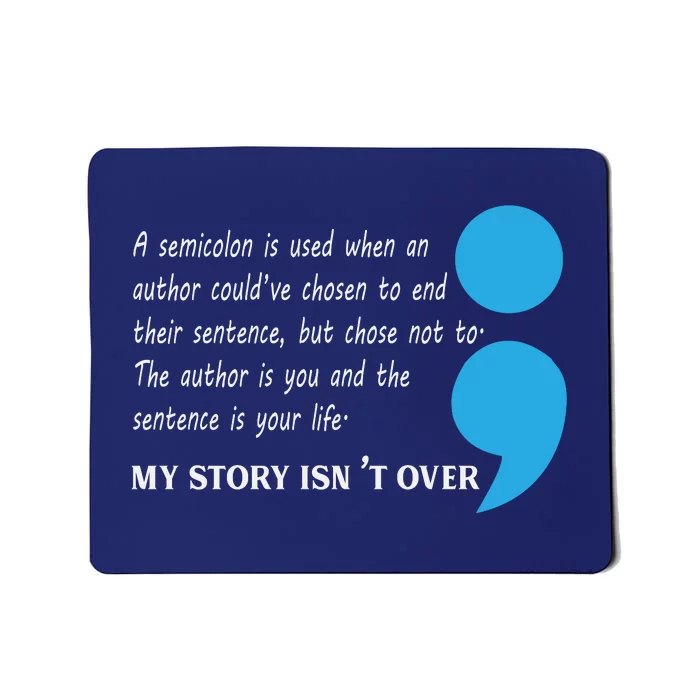 Semicolon Suicide Prevention Awareness Mousepad