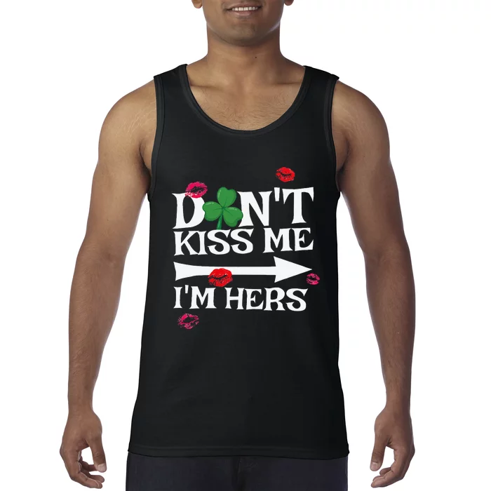 St. Saint Patrick's Day Don't Kiss Me I'm Hers Shamrock Gift Tank Top