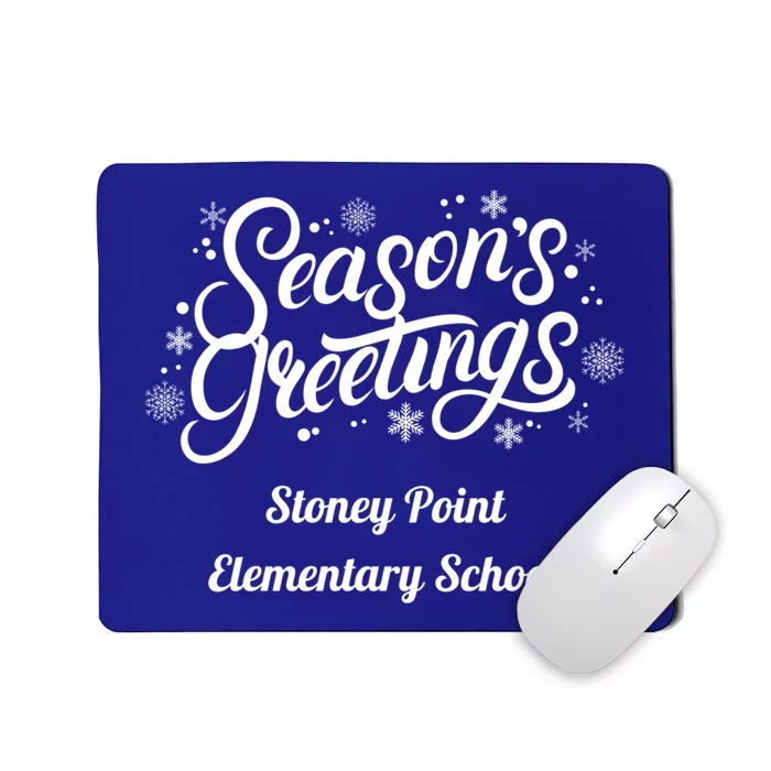 Stpes Stoney Point Eletary School Seasons Greetings Cute Gift Mousepad