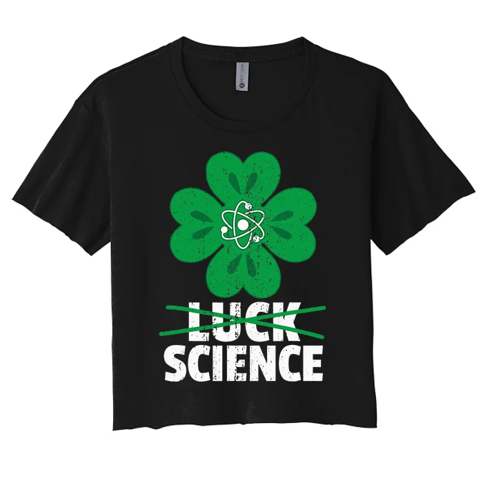 Science St. Patricks Day Scientist Scholar Researcher Women's Crop Top Tee