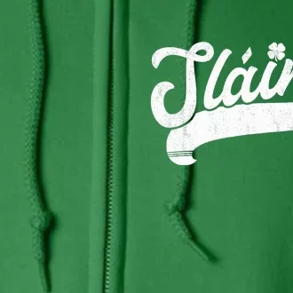 Slainte St. Patrick's Day Saint Paddy's Irish Drinking Gift Full Zip Hoodie