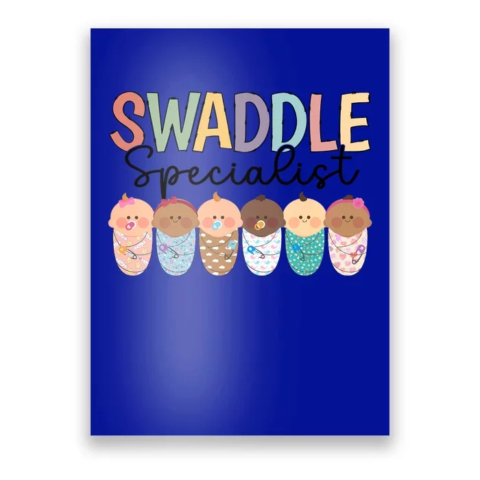 Swaddle Specialist Postpartum Nicu Mother Nurse Meaningful Gift Poster