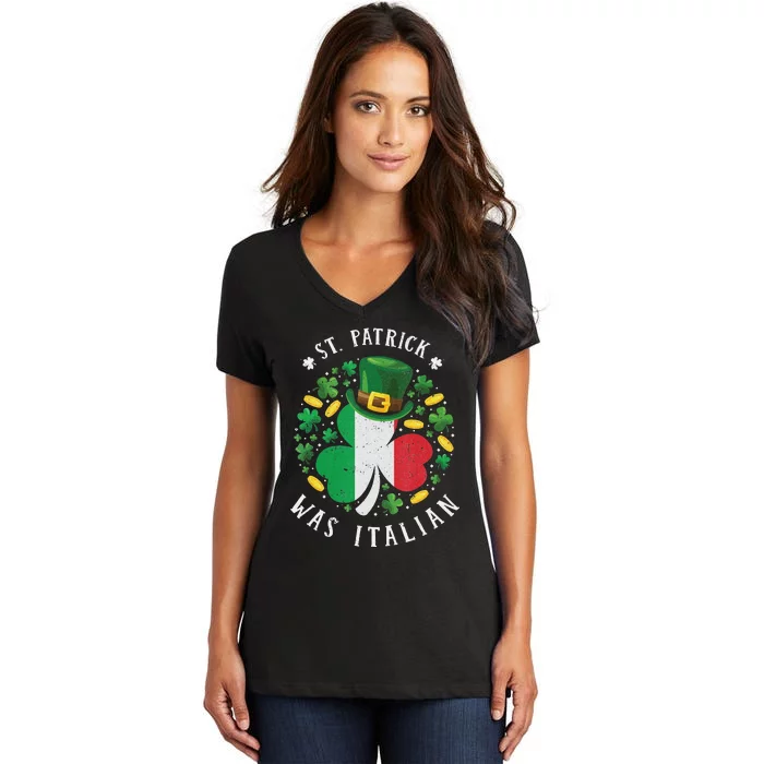 Shamrock St Patrick Was Italian St. Patrick's Day Women's V-Neck T-Shirt