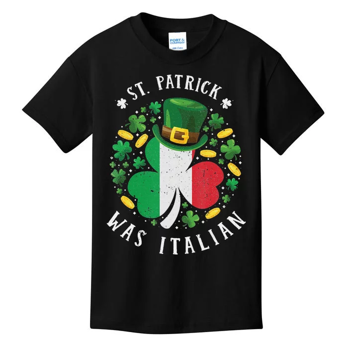 Shamrock St Patrick Was Italian St. Patrick's Day Kids T-Shirt