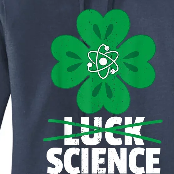 Science St. Patricks Day Scientist Scholar Researcher Women's Pullover Hoodie