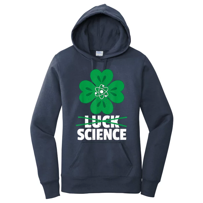 Science St. Patricks Day Scientist Scholar Researcher Women's Pullover Hoodie