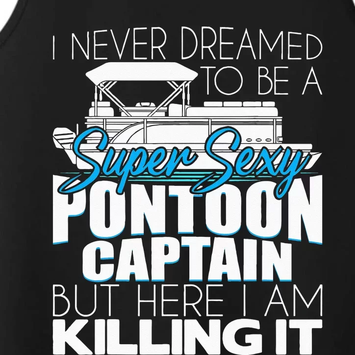 Super Sexy Pontoon Captain Funny Pontoon Boat Pontooning Performance Tank