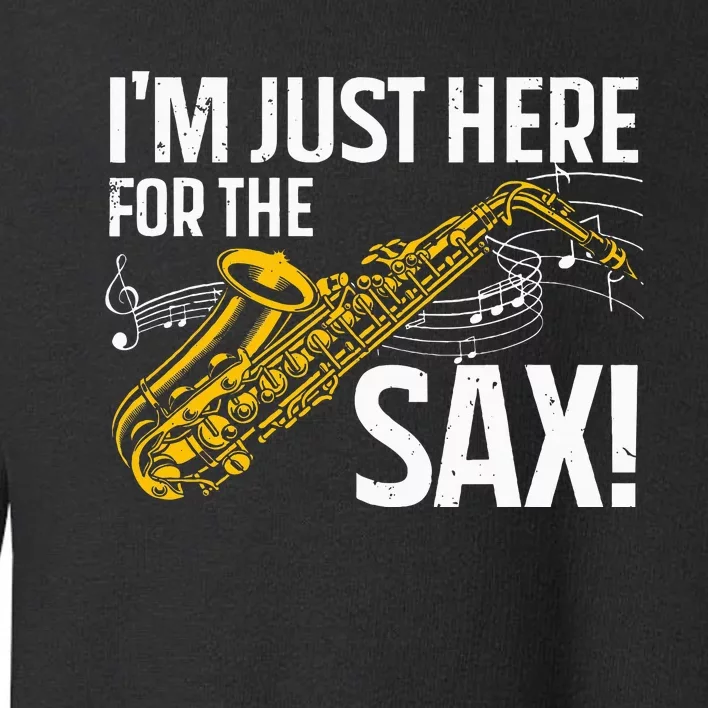 Saxophone Saxophone Player Jazz Toddler Sweatshirt