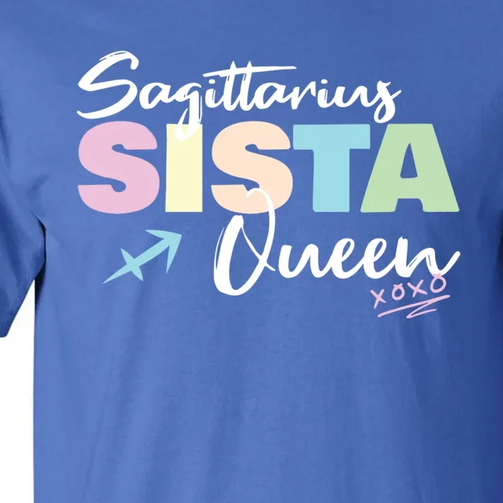 Sagittarius Sista Queen Zodiac Sign Proud Sagittarius Meaningful Gift Tall T-Shirt