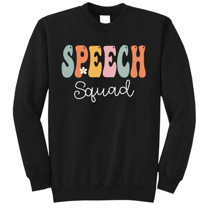 Speech Squad Retro Groovy Vintage Happy First Day Of School Sweatshirt