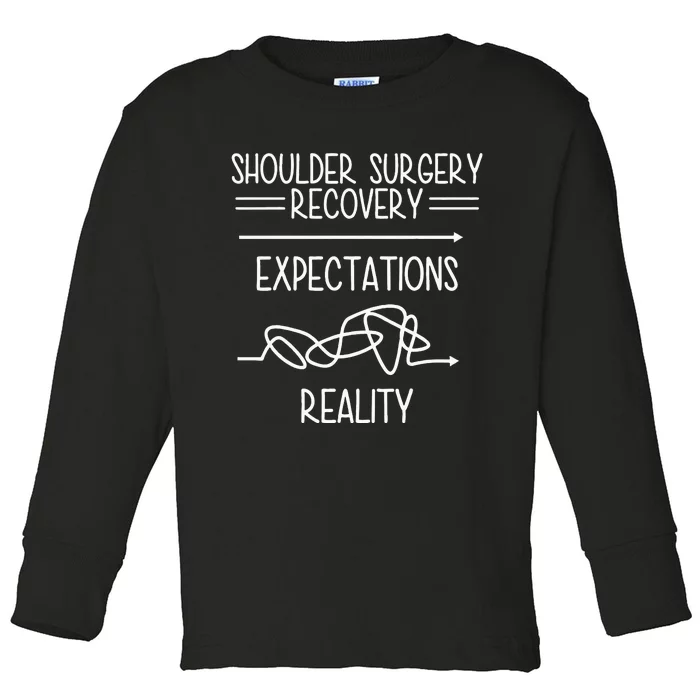 Shoulder Surgery Recovery Toddler Long Sleeve Shirt