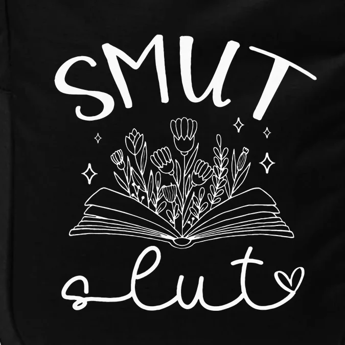 Smut Slutt Reading Smut Book Lover Bookworm Bookish Reader Impact Tech Backpack