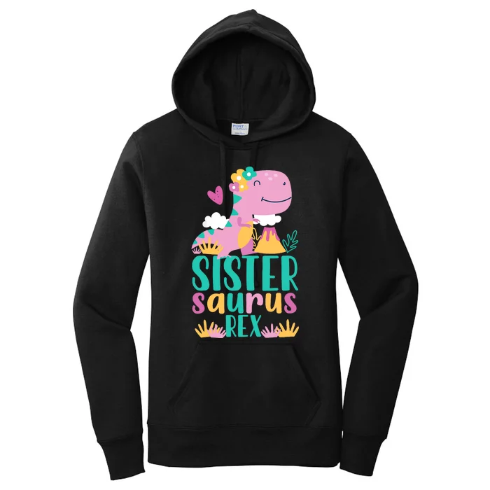 Sister Saurus Rex Dinosaur Dino Design Women's Pullover Hoodie