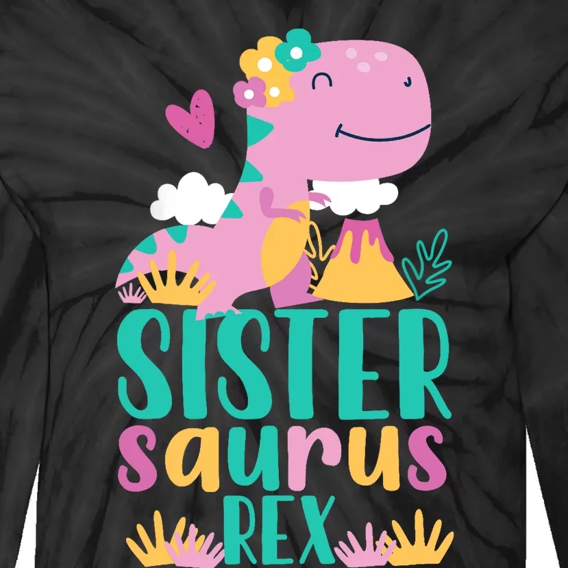 Sister Saurus Rex Dinosaur Dino Design Tie-Dye Long Sleeve Shirt