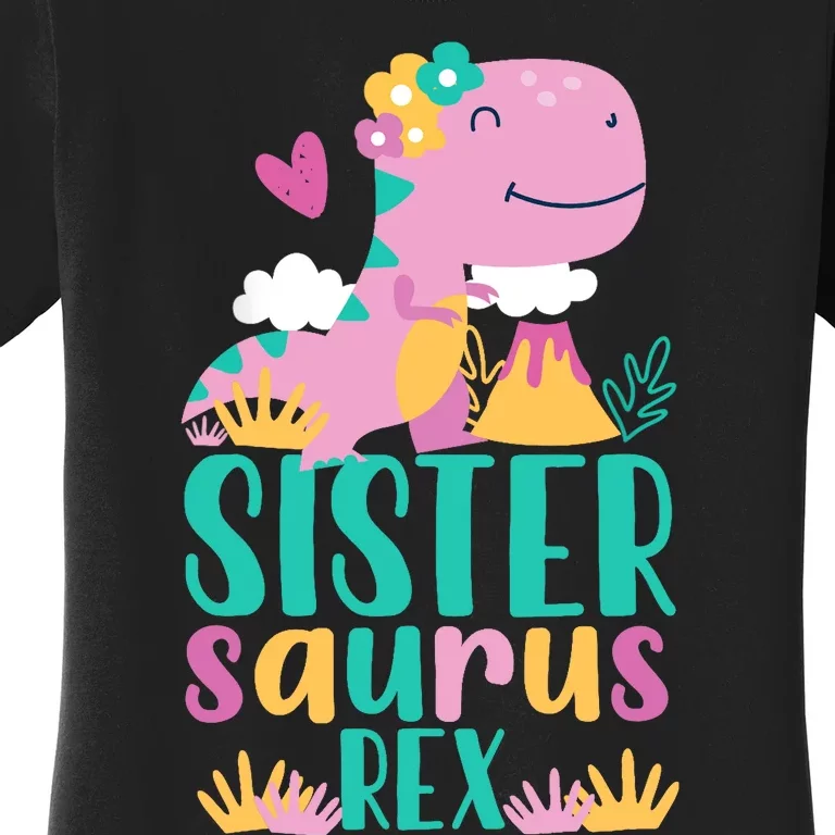 Sister Saurus Rex Dinosaur Dino Design Women's T-Shirt