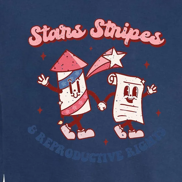 Stars Stripes & Reproductive Rights 4th Of July Retro Garment-Dyed Sweatshirt