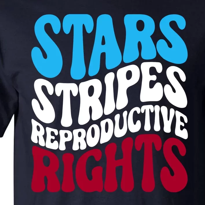 Stars Stripes Reproductive Rights Feminist USA Pro Choice Tall T-Shirt