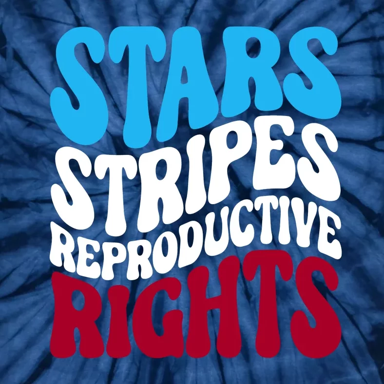 Stars Stripes Reproductive Rights Feminist USA Pro Choice Tie-Dye T-Shirt