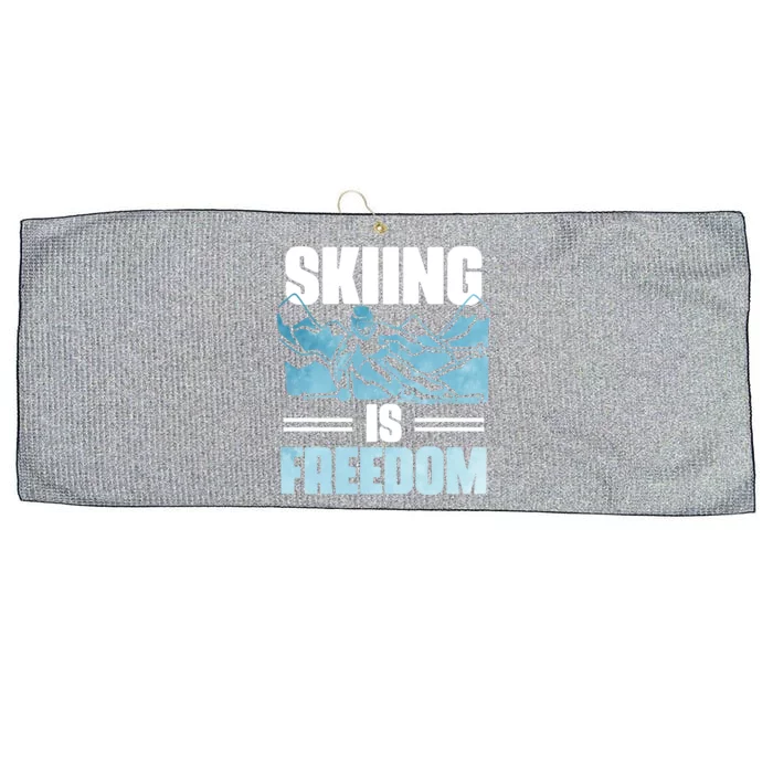 Skier Ski Racer Skiing Is Freedom Ski Lover Great Gift Large Microfiber Waffle Golf Towel