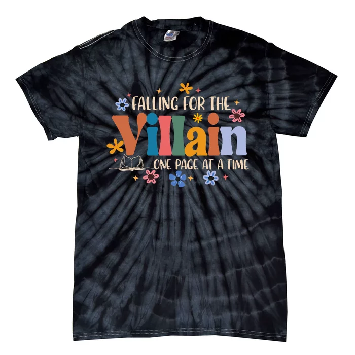 Spicy Smut Reader Falling For The Villain One Page At A Time Tie-Dye T-Shirt