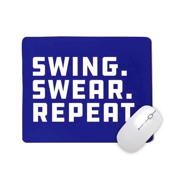 Swing Swear Repeat Funny Golf Gift Mousepad