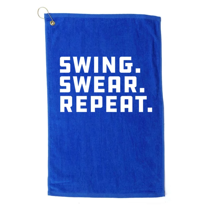 Swing Swear Repeat Funny Golf Gift Platinum Collection Golf Towel