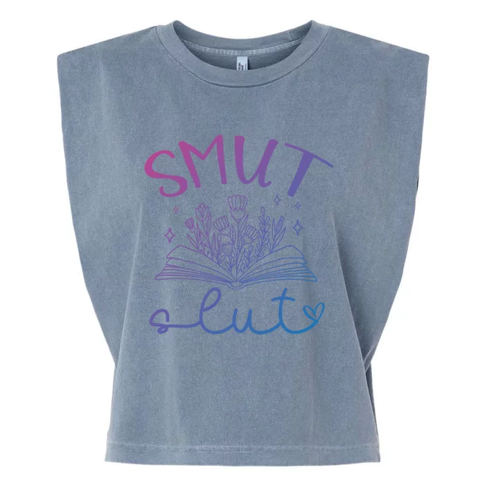 Smut Slutt Reading Smut Book Lover Bookworm Bookish Reader Gift Garment-Dyed Women's Muscle Tee