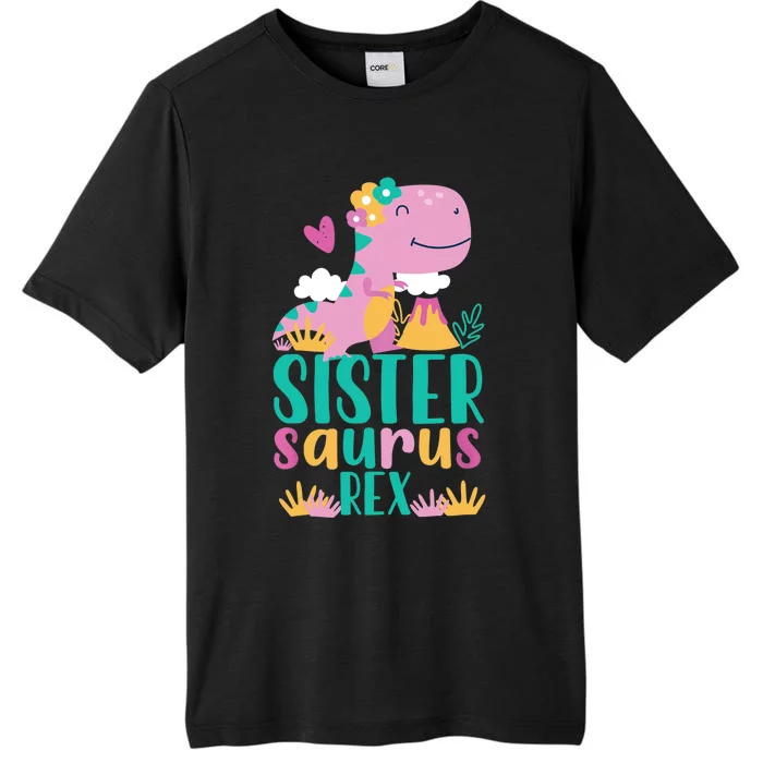 Sister Saurus Rex Dinosaur Dino Design for ChromaSoft Performance T-Shirt