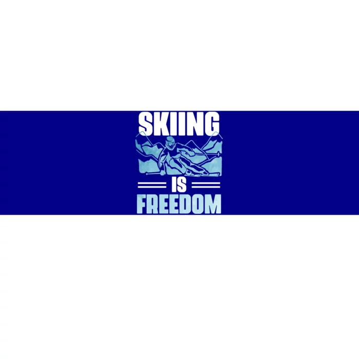 Skier Ski Racer Skiing Is Freedom Ski Lover Gift Bumper Sticker