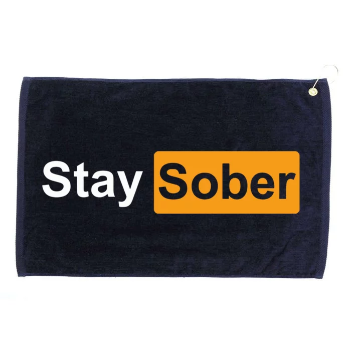 Stay Sober Grommeted Golf Towel