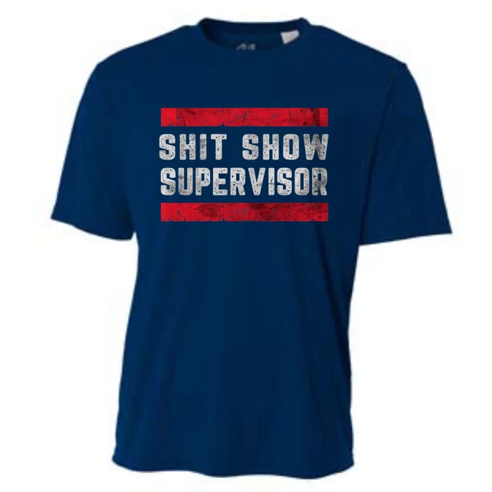 Shit Show Supervisor Sarcastic Distressed Cooling Performance Crew T-Shirt