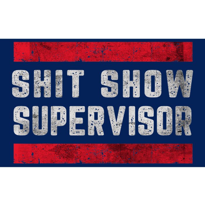 Shit Show Supervisor Sarcastic Distressed Bumper Sticker