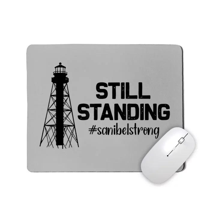 Still Standing Sanibel Strong Florida Hurricane Relief Mousepad