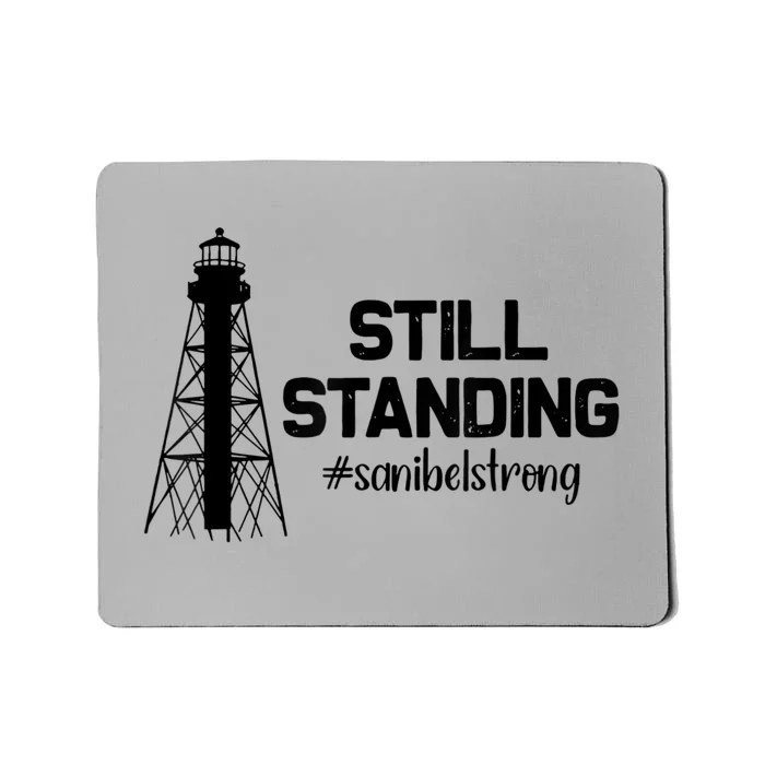 Still Standing Sanibel Strong Florida Hurricane Relief Mousepad