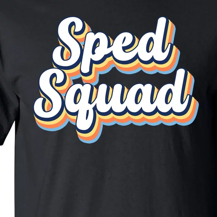 Sped Squad Special Education Retro Tall T-Shirt