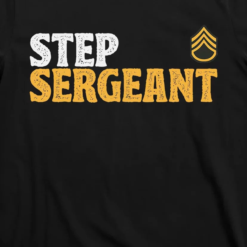 Step Sergeant T-Shirt