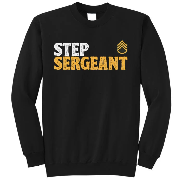 Step Sergeant Tall Sweatshirt