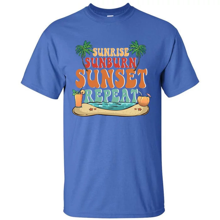 Sunrise Sunburn Sunset Repeat Summer Lovers Beach Lovers Great Gift Tall T-Shirt