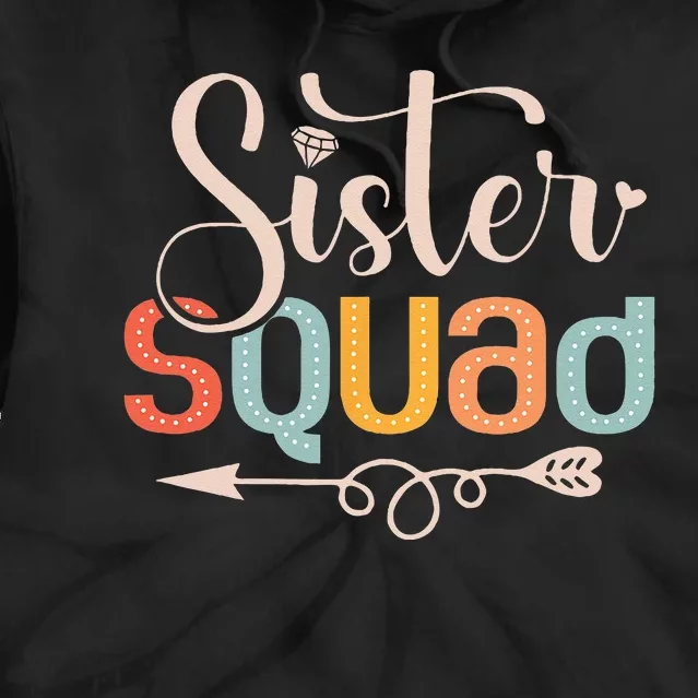 Sister Squad Sis Siblings Family Bestfriends Tie Dye Hoodie