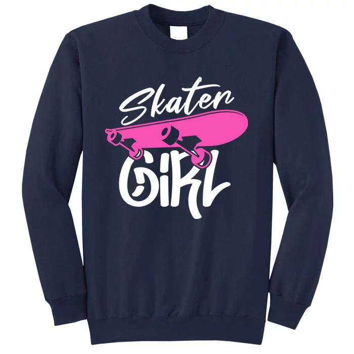 Skater Skateboard Skateboarding For Girl Tall Sweatshirt