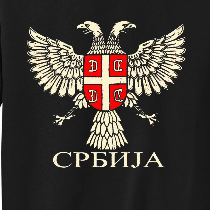 Serbia Srbija Serbian Serb Eagle Flag Cccc Cyrillic Tall Sweatshirt