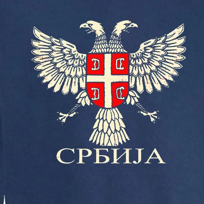 Serbia Srbija Serbian Serb Eagle Flag Cccc Cyrillic Garment-Dyed Sweatshirt