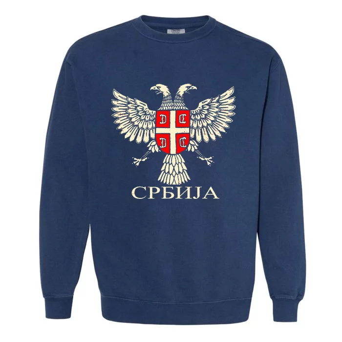 Serbia Srbija Serbian Serb Eagle Flag Cccc Cyrillic Garment-Dyed Sweatshirt