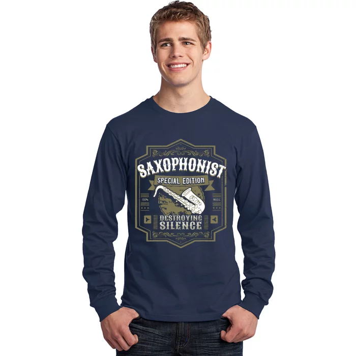 Special Saxophonist Saxist Sax I Saxophone Long Sleeve Shirt